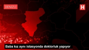 baba-kiz-birebir-istasyonda-doktorluk-yapiyor-XbE3Oiz6.jpg