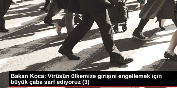 bakan-koca-virusun-ulkemize-girisini-engellemek-icin-buyuk-gayret-sarf-ediyoruz-3-JaunV8Bk.jpg