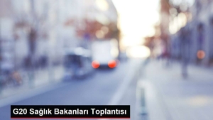 g20-sihhat-bakanlari-toplantisi-fdwJRWT5.jpg