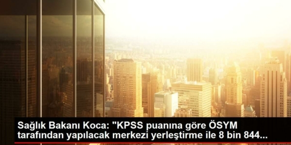 saglik-bakani-koca-kpss-puanina-nazaran-osym-tarafindan-yapilacak-merkezi-yerlestirme-ile-8-bin-UR3Rjeam.jpg
