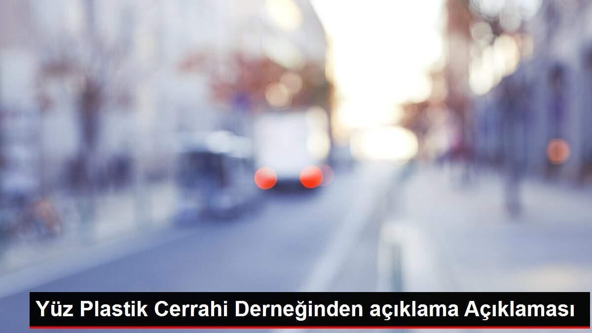 yuz-plastik-cerrahi-derneg-inden-aciklama-aciklamasi-OV4GZmZ4.jpg