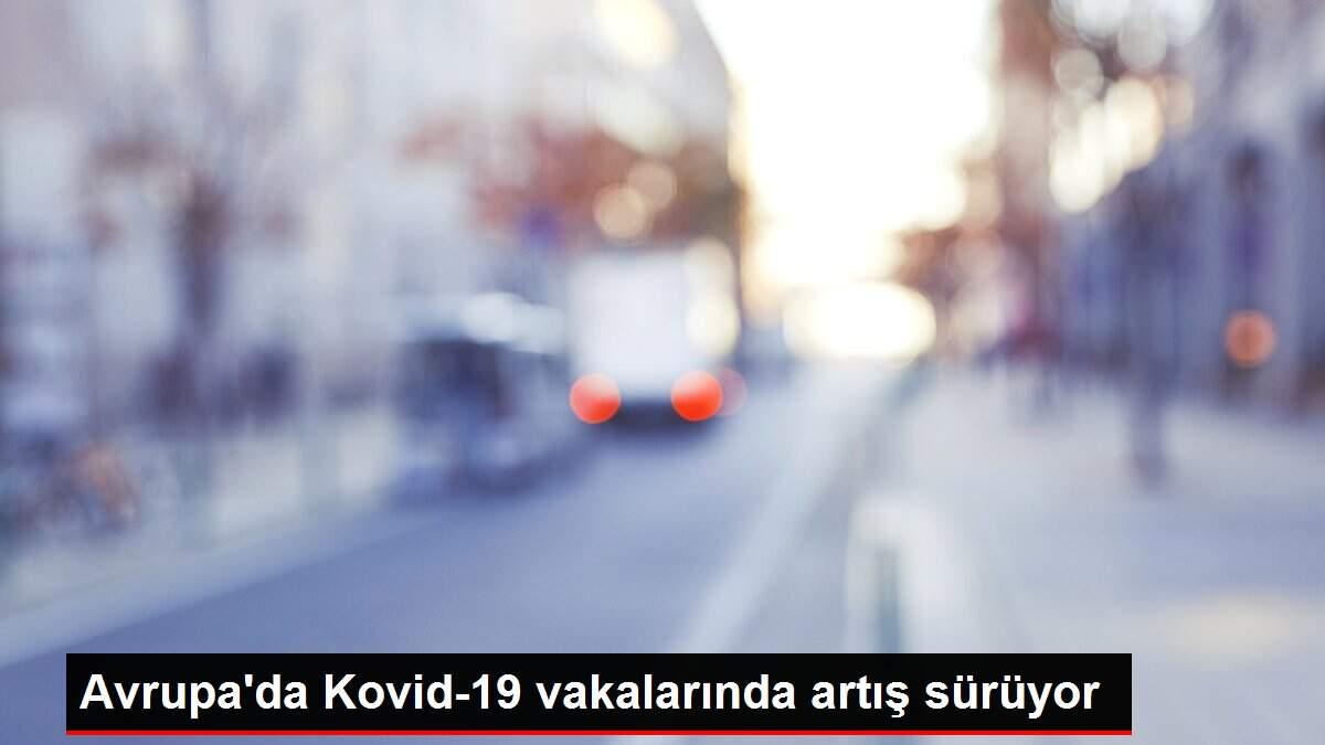 avrupada-kovid-19-hadiselerinde-artis-suruyor-H1JNlRxc.jpg