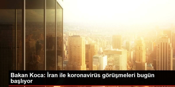bakan-koca-iran-ile-koronavirus-gorusmeleri-bugun-basliyor-hzsMPJ1t.jpg