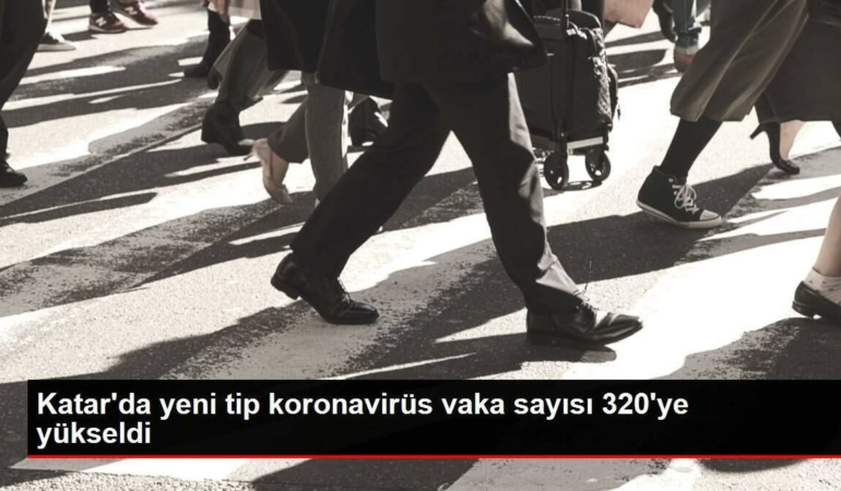 katarda-yeni-tip-koronavirus-olay-sayisi-320ye-yukseldi-25tzciMR.jpg