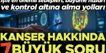 artik-cok-daha-fazla-bilgiye-sahibiz-kanser-hakkinda-7-buyuk-soru-ve-cevaplari-xBcnbk9x.jpg