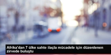 afrikadan-7-ulke-gecersiz-ilacla-ugras-icin-duzenlenen-tepede-bulustu-giWsetU1.jpg