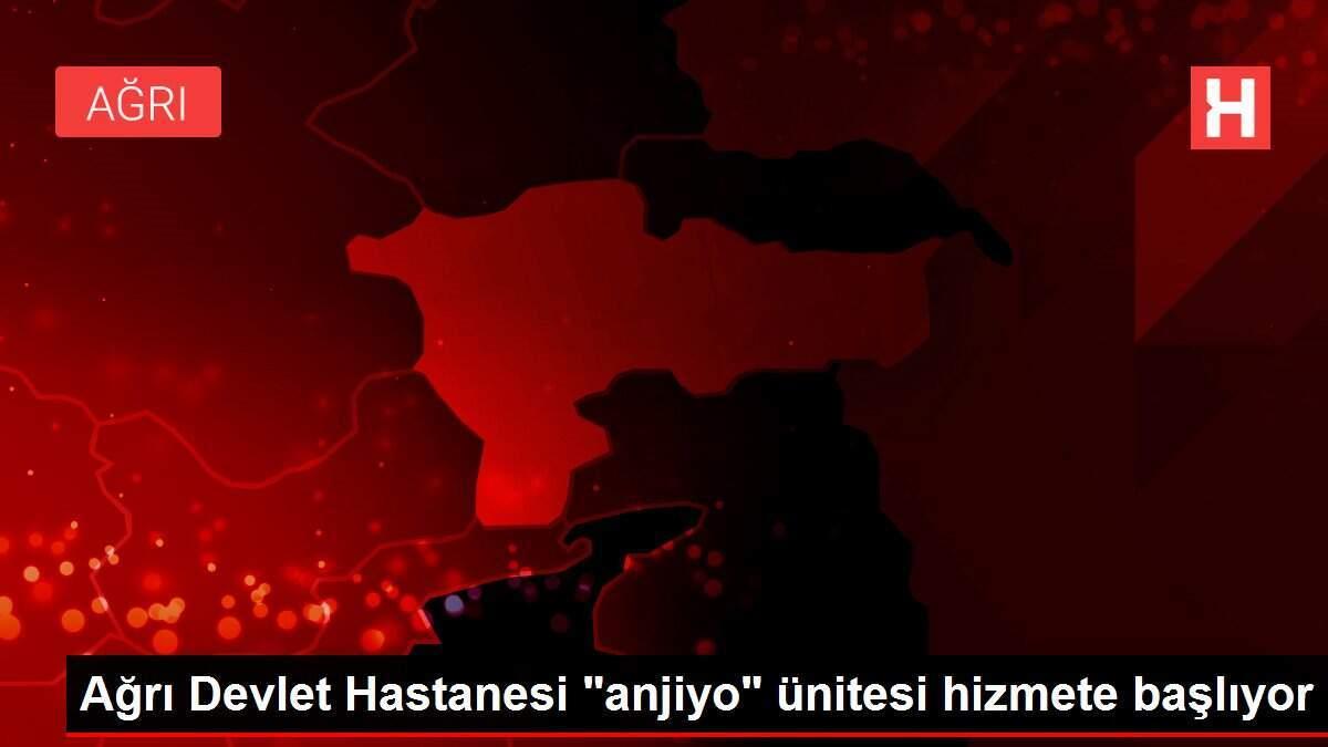 agri-devlet-hastanesi-anjiyo-unitesi-hizmete-basliyor-wKK4d6C6.jpg