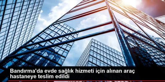 bandirmada-konutta-sihhat-hizmeti-icin-alinan-arac-hastaneye-teslim-edildi-t8LvymUS.jpg