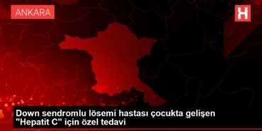 down-sendromlu-losemi-hastasi-cocukta-gelisen-hepatit-c-icin-ozel-tedavi-jKAQSh6w.jpg