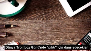 dunya-tromboz-gununde-pihti-icin-dans-edecekler-jPyJ5dgz.jpg