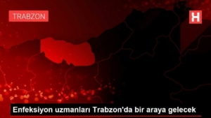 enfeksiyon-uzmanlari-trabzonda-bir-ortaya-gelecek-dnABz6A6.jpg