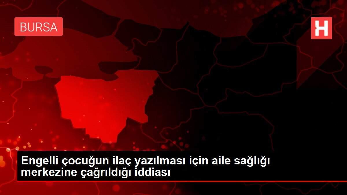 engelli-cocugun-ilac-yazilmasi-icin-aile-sihhati-merkezine-cagrildigi-savi-98PvLf5l.jpg