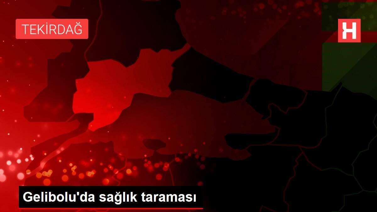 geliboluda-sihhat-taramasi-8Z8pz5rX.jpg