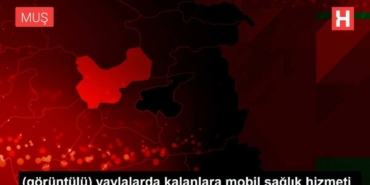 goruntulu-yaylalarda-kalanlara-tasinabilir-sihhat-hizmeti-XadpHeWb.jpg