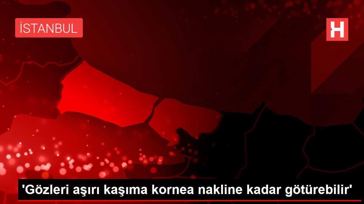 gozleri-cok-kasima-kornea-nakline-kadar-goturebilir-kpJ2lCcL.jpg
