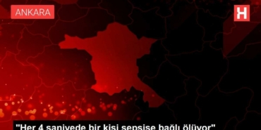 her-4-saniyede-bir-kisi-sepsise-bagli-oluyor-DqZDdxfy.jpg