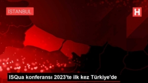 isqua-konferansi-2023te-birinci-sefer-turkiyede-zYhDpX4F.jpg