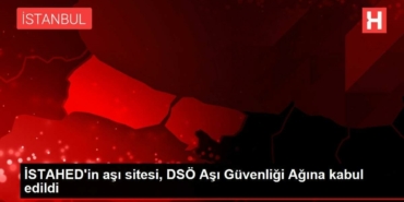 istahedin-asi-sitesi-dso-asi-guvenligi-agina-kabul-edildi-VGUb3U29.jpg