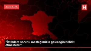 istihdam-sorunu-meslegimizin-gelecegini-tehdit-etmektedir-ze9CTtRY.jpg