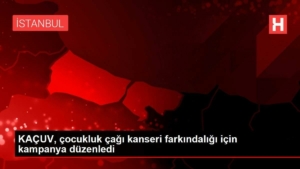 kacuv-cocukluk-cagi-kanseri-farkindaligi-icin-kampanya-duzenledi-ZLPI7jRZ.jpg