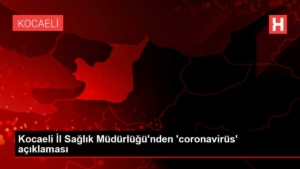kocaeli-vilayet-sihhat-mudurlugunden-coronavirus-aciklamasi-Xsai7CKB.jpg