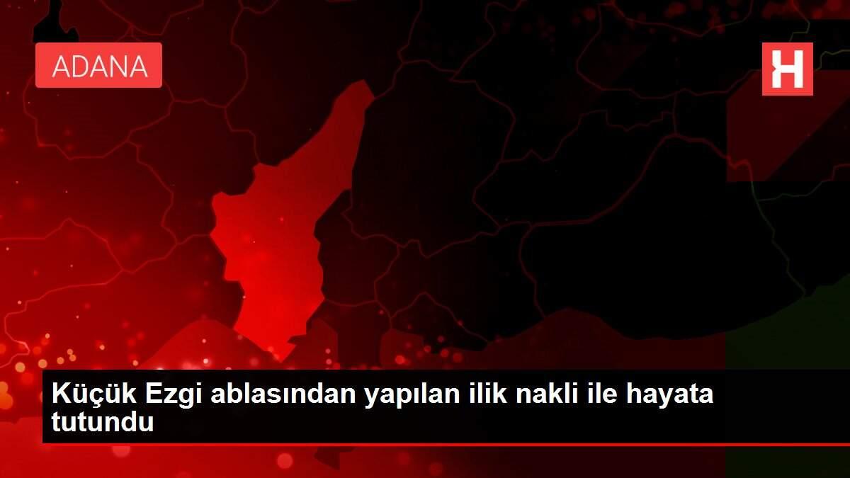 kucuk-ezgi-ablasindan-yapilan-ilik-nakli-ile-hayata-tutundu-1VBh7lRt.jpg
