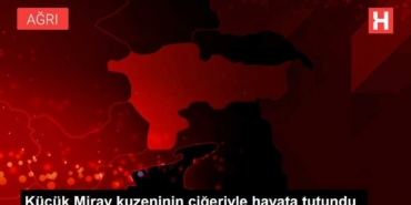 kucuk-miray-kuzeninin-cigeriyle-hayata-tutundu-SVVwcr39.jpg