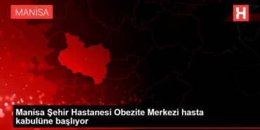 manisa-sehir-hastanesi-obezite-merkezi-hasta-kabulune-basliyor-yIAkDqs4.jpg