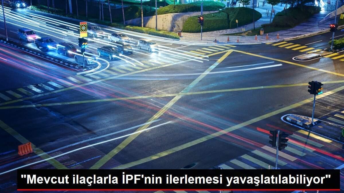 mevcut-ilaclarla-ipfnin-ilerlemesi-yavaslatilabiliyor-E5PnKWsX.jpg
