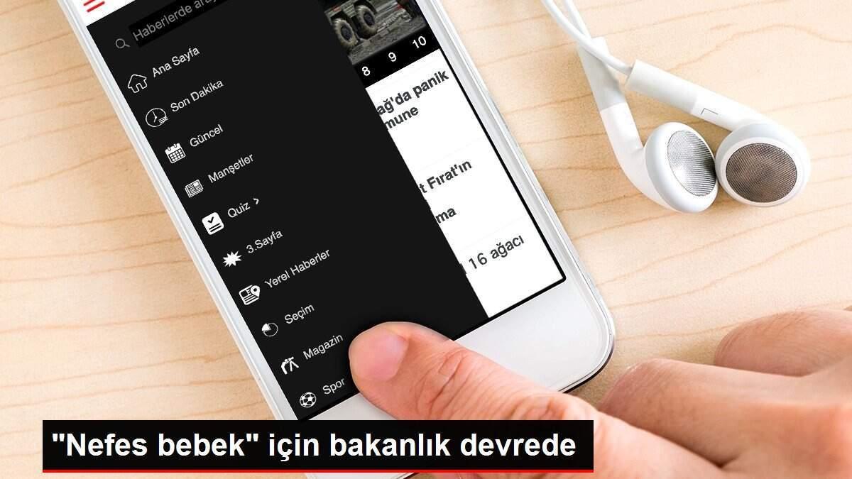 nefes-bebek-icin-bakanlik-devrede-JbAyTNtt.jpg