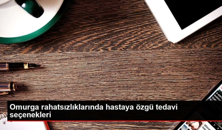 omurga-rahatsizliklarinda-hastaya-mahsus-tedavi-secenekleri-mmOH9jmT.jpg