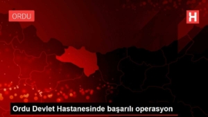 ordu-devlet-hastanesinde-basarili-operasyon-G1hNcFQA.jpg