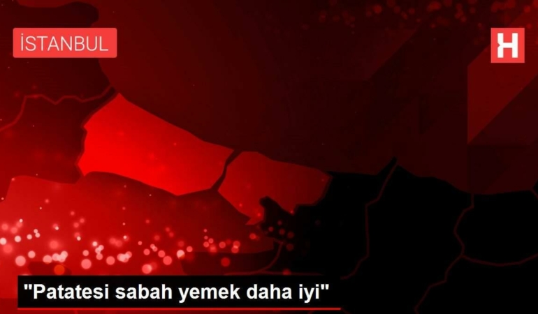 patatesi-sabah-yemek-daha-iyi-YfiwUiqV.jpg