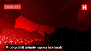 probiyotikli-eserde-rapora-bakilmali-4mUTwRsF.jpg