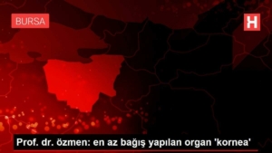 prof-dr-ozmen-en-az-bagis-yapilan-organ-kornea-POhxbJPR.jpg