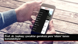 prof-dr-topbas-cocuklargereksiz-yere-otizm-tanisi-konulabiliyor-7NljmPGu.jpg