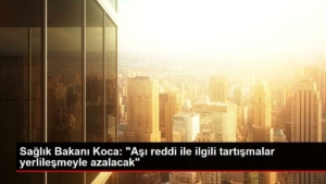 saglik-bakani-koca-asi-reddi-ile-ilgili-tartismalar-yerlilesmeyle-azalacak-ZuSRlRZS.jpg
