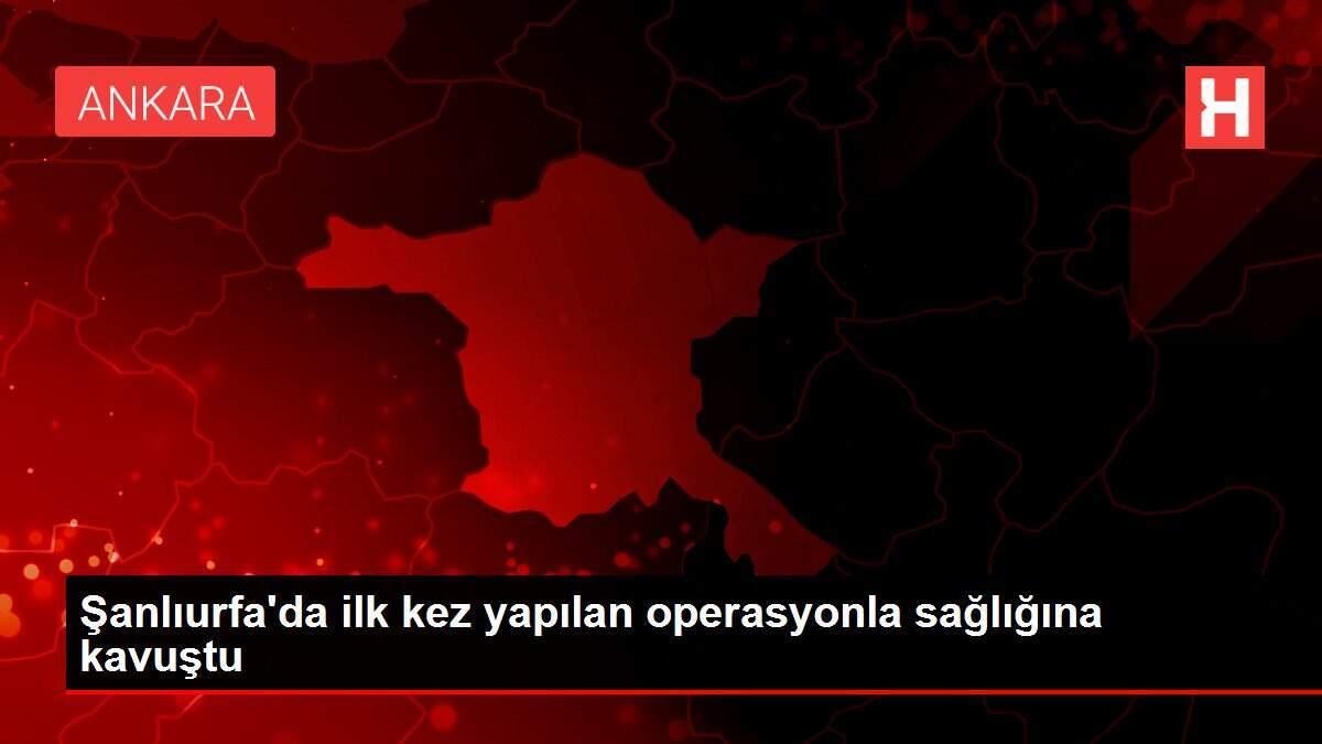 sanliurfada-birinci-sefer-yapilan-operasyonla-sihhatine-kavustu-YJ9FzhD9.jpg