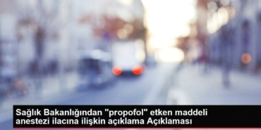 sihhat-bakanligindan-propofol-etken-unsurlu-anestezi-ilacina-ait-aciklama-aciklamasi-721IXc6u.jpg