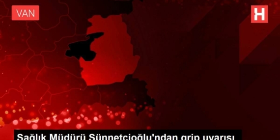 sihhat-muduru-sunnetcioglundan-grip-uyarisi-6ssIkp5P.jpg