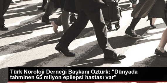 turk-noroloji-dernegi-baskani-ozturk-dunyada-tahminen-65-milyon-epilepsi-hastasi-var-GrNkOk6f.jpg