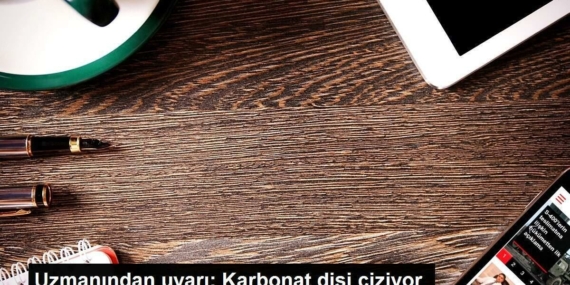 uzmanindan-ihtar-karbonat-disi-ciziyor-Sa6eYE5C.jpg