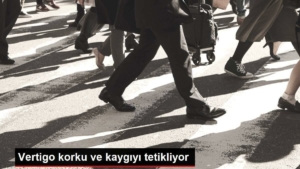 vertigo-kaygi-ve-tasayi-tetikliyor-YjKOA3uO.jpg