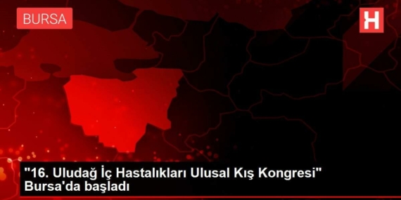 16-uludag-ic-hastaliklari-ulusal-kis-kongresi-bursada-basladi-ABNrQzws.jpg
