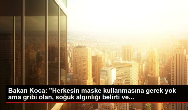 bakan-koca-herkesin-maske-kullanmasina-gerek-yok-lakin-gribi-olan-soguk-alginligi-belirti-ve-jbNz1dGA.jpg