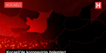kocaelide-koronavirus-tedbirleri-eFwdNDKG.jpg