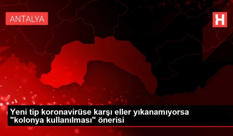 yeni-tip-koronaviruse-karsi-eller-yikanamiyorsa-kolonya-kullanilmasi-onerisi-xrul6cib.jpg